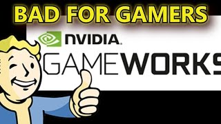 Nvidia GameWorks - Game Over for You.