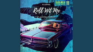 Roll Wit Me (feat. Dimitri Charlot)