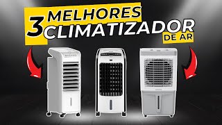 Climatizador de Ar | Os 3 Melhores Modelos para Manter o Conforto em Casa!
