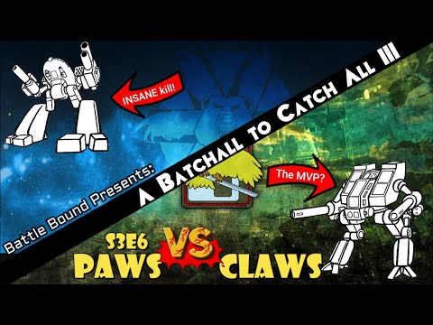 #Battletech: Battle Bound S3E6 - A Batchall To Catch All III: PAWS vs. CLAWS!