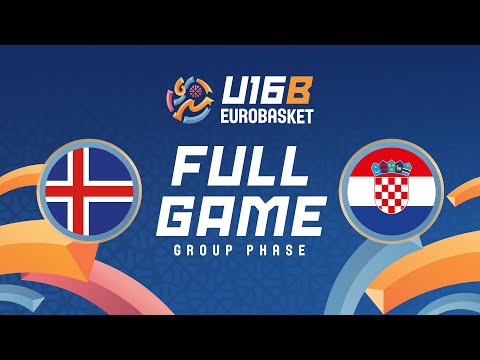 Group Phase | Iceland v Croatia | Full Basketball Game | FIBA U16 EuroBasket 2025 Division B