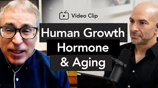 Human growth hormone (HGH) for longevity: Does it slow aging? | The Peter Attia Drive Podcast