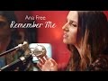 Remember Me - Ana Free (Live studio version) 