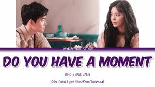 Suho (수호) x Jane Jang (제인장) - Do You Have a Moment Color Coded Lyrics (Han/Rom/Indonesia)
