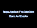 Rage Against The Machine - Born As Ghosts