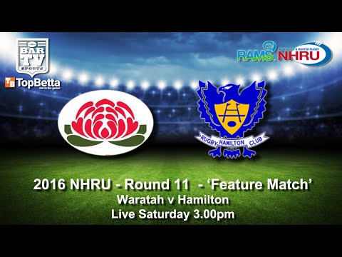 2016 NHRU - Round 11 - Feature match - Waratah v Hamilton