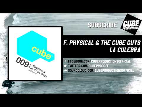 F. PHYSICAL & THE CUBE GUYS - La culebra [Official]