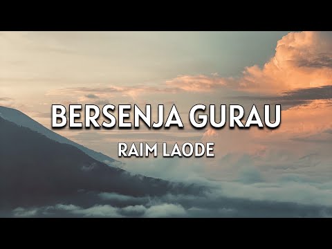 Bersenja Gurau - Raim Laode (Slowed version) Lirik