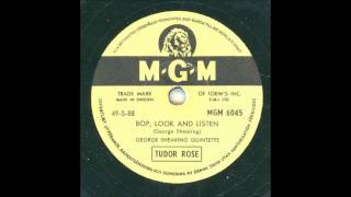 GEORGE SHEARING QUINTETTE - BOP, LOOK AND LISTEN