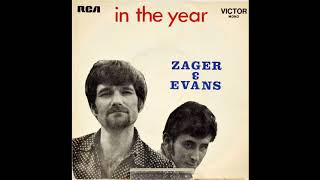 Zager & Evans - In The Year