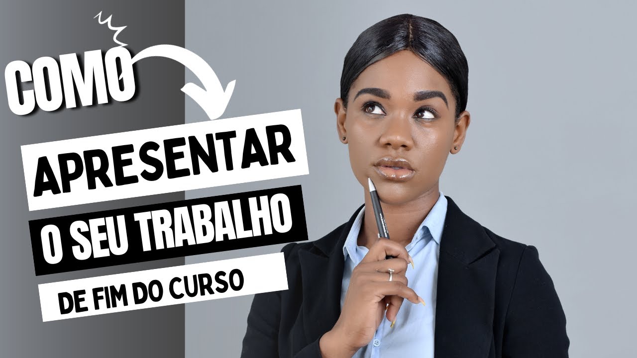 [passo a passo]-como-APRESENTAR-o-seu-TRABALHO-do-fin-de-Curso-de-forma-simples