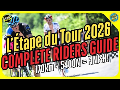 L'Étape du Tour 2026 – Full Route Recon & Climb Analysis | Bourg d’Oisans to Alpe d’Huez