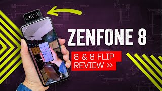 A Phone Camera To Flip For: Asus Zenfone 8 &amp; Asus Zenfone 8 Flip Review