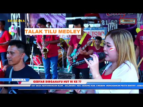 TALAK TILU MEDLEY.  MOBIL BUTUT.  GALA GALA. SONIA // HANA HANOY