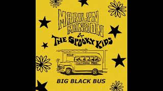 Marilyn Manson & The Spooky Kids - Big Black Bus (1990)