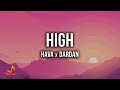 HAVA x DARDAN - HIGH [Lyrics]