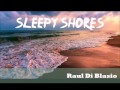Sleepy Shores  -   Raul Di Blasio