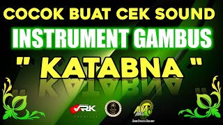 Download lagu INSTRUMENT GAMBUS || KATABNA VERSI SA'IDI mp3 Download lagu INSTRUMENT GAMBUS || KATABNA VERSI SA'IDI mp3