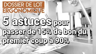 Comment limiter les erreurs dans le dossier de lot
