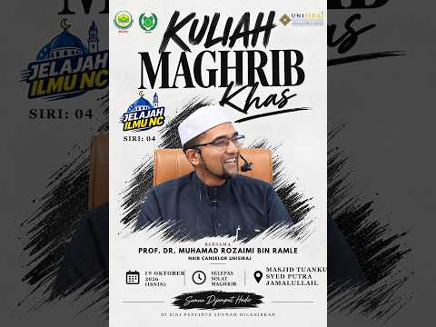 (🔴LIVE) 19-10-2026 Prof. Dr. Rozaimi Ramle - Kuliah Maghrib Khas Jelajah Naib Canselor