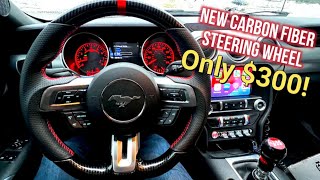 Budget Carbon Fiber Steering Wheel For Only $300! (Mustang GT)