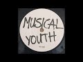 MUSICAL YOUTH ♪NEVER GONNA GIVE YOU UP♪RUB 'N' DUB♪JIM’LL FIX IT♪