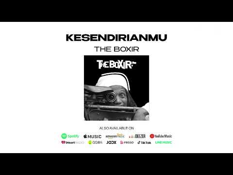 The Boxirs - Kesendirianmu (Official Audio)