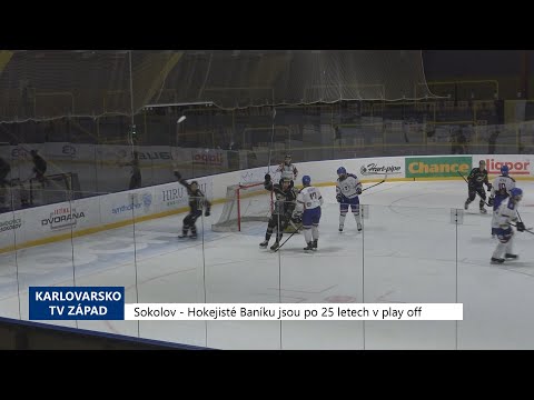 Sokolov: Hokejisté Baníku jsou po 25 letech v play off (TV Západ)