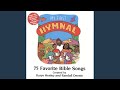 I M Gonna Sing I M Gonna Shout My First Hymnal Album Version