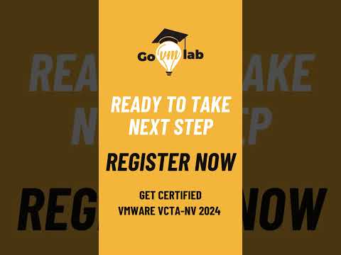 VMware VCTA-NV 2024 Certification: Become a Network Virtualization Expert in 2 Weeks with GoVMlab