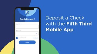 Easily Deposit Your Checks Using Fifth Third's Mobile Banking App