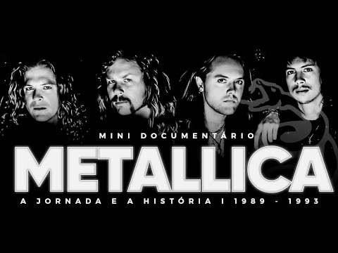 O SUCESSO ABSOLUTO DO METALLICA - TUDO SOBRE A HISTÓRIA DA BANDA PT-2 | DOCUMENTÁRIO 1989 À 1993