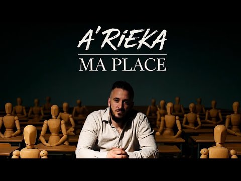 A'Rieka - Ma place ( Clip Officiel )