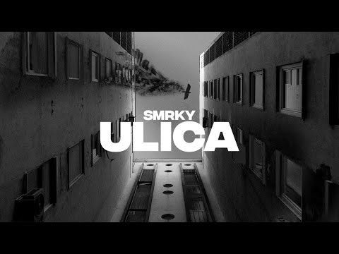 SMRKY - ULICA (Official Video)