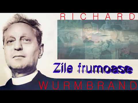 29.  Zile frumoase  -  Richard Wurmbrand