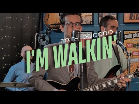 I'm Walkin' | Fats Domino Cover 