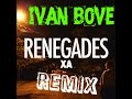 X Ambassadors - Renegades (Ivan Bove Bootleg ...