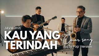 Download lagu Java Jive - Kau Yang Terindah | Smooth Jazz Cover Lagu Pop Hits Indonesia – Versi Cozy Jazzy mp3