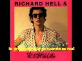 All The Way - Richard Hell & The Voidoids (subtitulada)