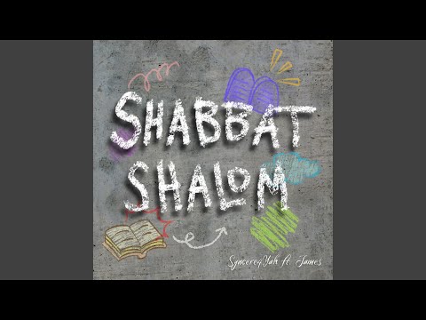 Shabbat Shalom (feat. Ach J)