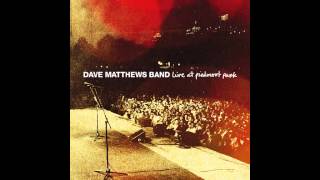 Dave Matthews Band - The Dreaming Tree (Live - 09.08.07)