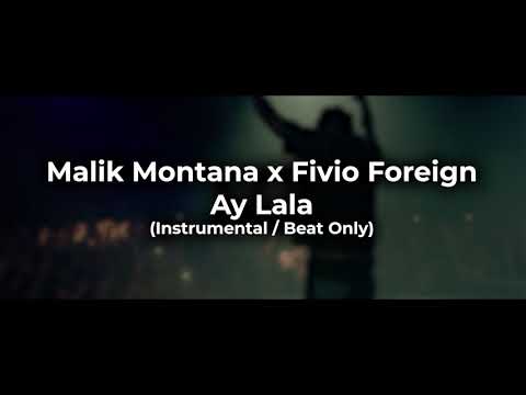 Malik Montana x Fivio Foreign - Ay Lala (Instrumental / Beat Only)