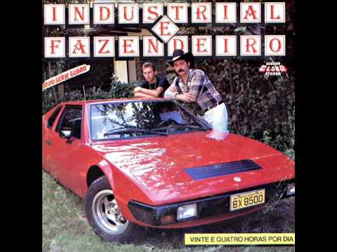 Amor É Pra Quem Merece - Industrial e Fazendeiro