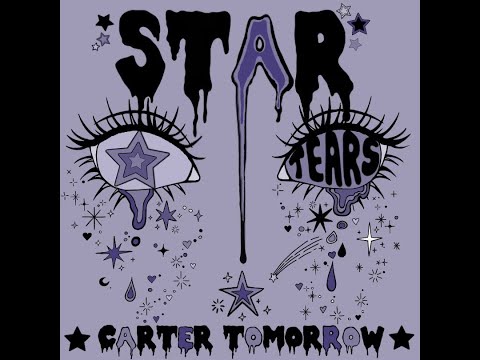 Star Tears - Carter Tomorrow [Official Music Video]