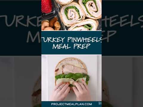 Turkey pinwheels meal prep