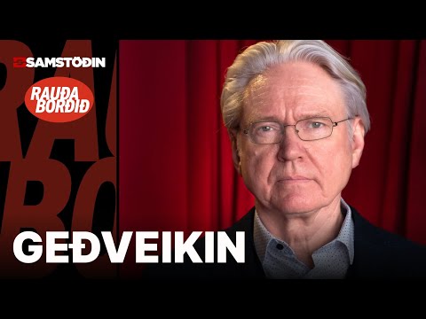 Rauða borðið 3. des - Geðveikin