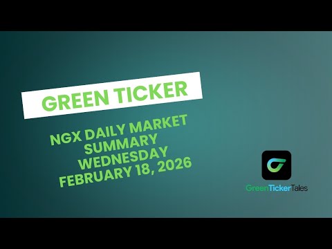 Greenticker NGX Daily Market Summary February 18, 2026