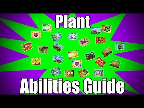 Plant Abilities Guide PvZ Garden Warfare
