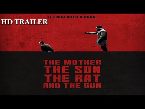 THE MOTHER THE SON THE RAT AND THE GUN 2022  Trailer