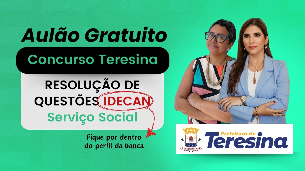 Aulão Concurso de Teresina - Resolução de Questões IDECAN - Serviço Social